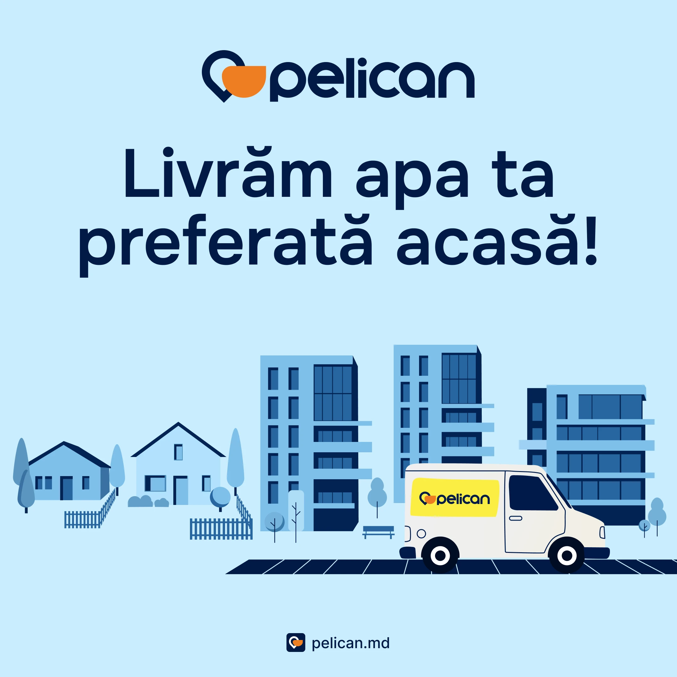Pelican livrează apa ta preferată